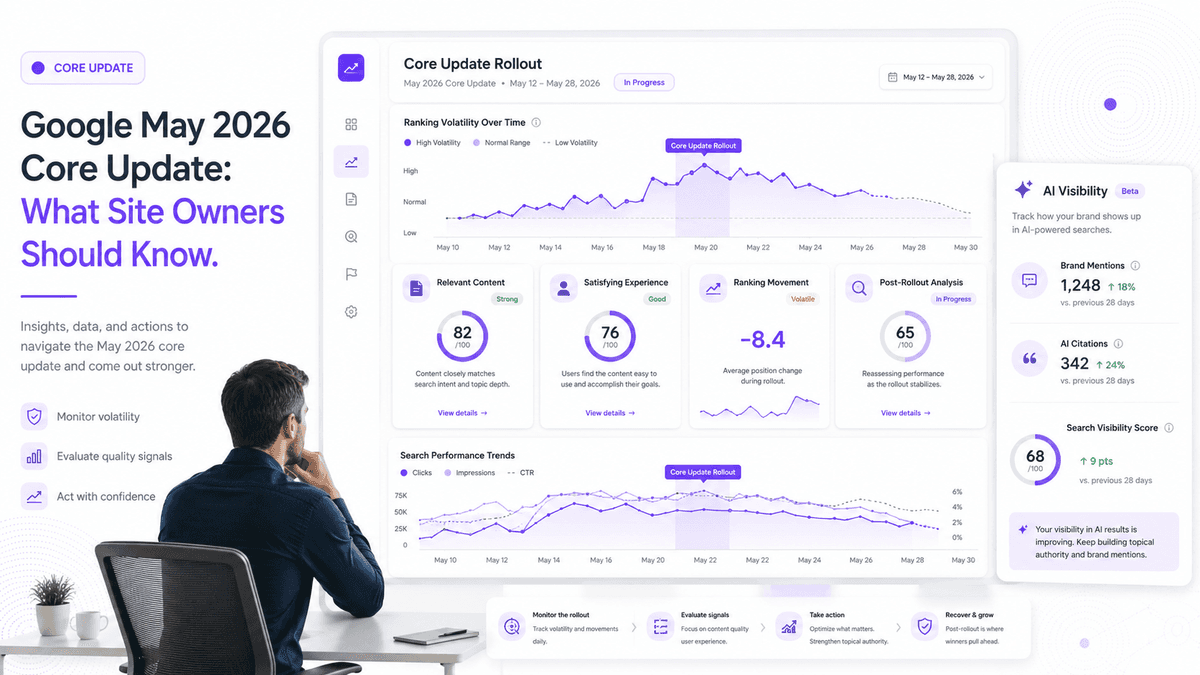 Google May 2026 Core Update: Why Relevant, Satisfying Content Still Matters in the AI Search Era